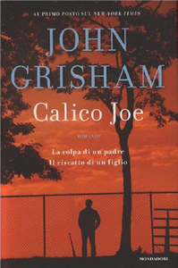John Grisham - Calico Joe