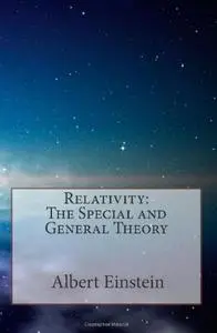 Relativity: The Special and the General Theory