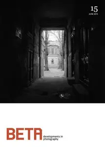 BETA Developments in Photography - Issue #15 (June 2015)