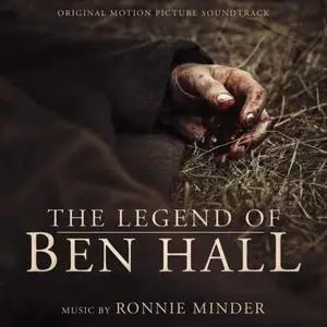 Ronnie Minder - The Legend of Ben Hall (Original Motion Picture Soundtrack) (Remastered) (2019)