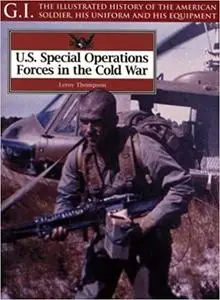 U.S. Special Operations Forces in the Cold War