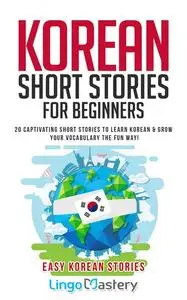 «Korean Short Stories for Beginners» by Lingo Mastery