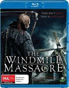 The Windmill Massacre (2016)