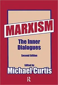 Marxism: The Inner Dialogues Ed 2