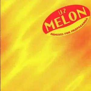 U2 - Melon remixes for propaganda