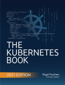 The Kubernetes Book, 2021 Edition