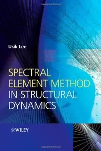 Spectral Element Method in Structural Dynamics (repost)