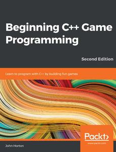 Beginning C++20 Game Programming - Second Edition