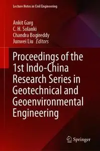 Proceedings of the 1st Indo-China Research Series in Geotechnical and Geoenvironmental Engineering (Repost)