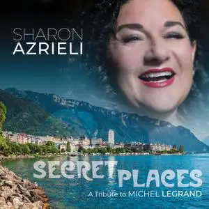 Sharon Azrieli - Secret Places (2022) [Official Digital Download 24/96]