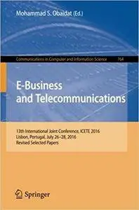 E-Business and Telecommunications: 13th International Joint Conference