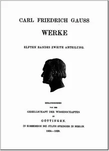 Abhandlungen ueber Gauss. Geodaesie, Physik und Astronomie