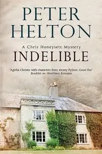 «Indelible» by Peter Helton