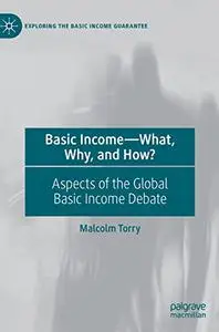 Basic Income—What, Why, and How?: Aspects of the Global Basic Income Debate