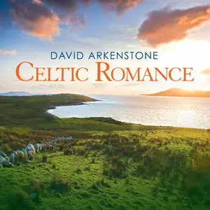 David Arkenstone - Celtic Romance (2014)