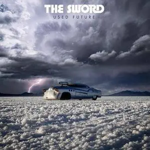 The Sword - Used Future (2018)