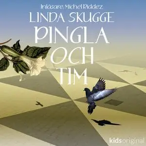 «Pingla och Tim del 3» by Linda Skugge
