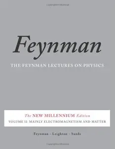 The Feynman Lectures on Physics, Desktop Edition Volume II: The New Millennium Edition