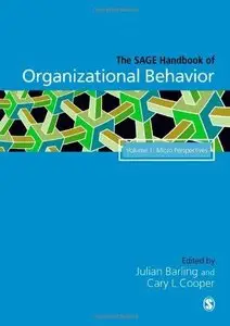 The Sage Handbook of Organizational Behavior: Volume One: Micro Approaches (Repost)