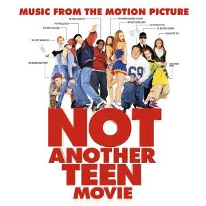 VA‎ - Not Another Teen Movie (Music From The Motion Picture) (2001)