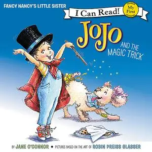 «Fancy Nancy: JoJo and the Magic Trick» by Jane O'Connor