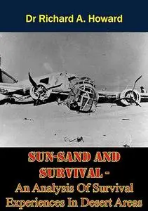 SUN-SAND AND SURVIVAL - An Analysis Of Survival Experiences In Desert Areas