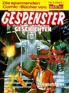 Gespenster Geschichten - Band 11 - Der Hüter des verbotenen Goldes und andere Gruselstories