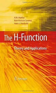 The H-Function: Theory and Applications
