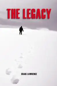 «The Legacy» by Craig Lawrence
