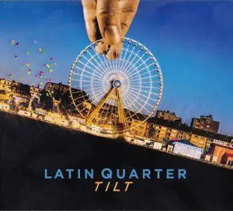 Latin Quarter - Tilt (2014)