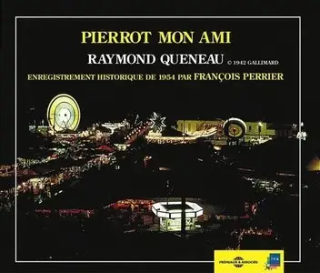 Raymond Queneaum "Pierrot mon ami"