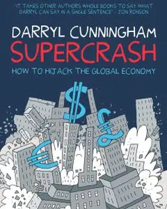 Supercrash - How to Hijack the Global Economy (2014) (digital) (Minutemen-dask