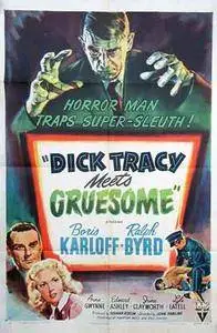 Dick Tracy Meets Gruesome (1947)