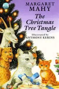 «The Christmas Tree Tangle» by Margaret Mahy