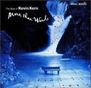 Kevin Kern: More Than Words. The Best of Kevin Kern (2002) (Repost in APE)