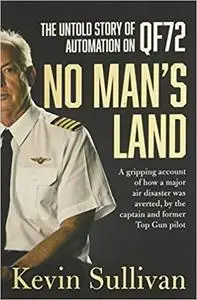 No Man's Land: the untold story of automation and QF72