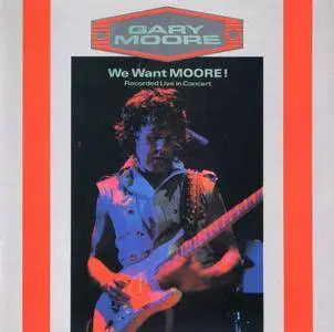 Gary Moore - We Want Moore (1984) {2003, Remastered}