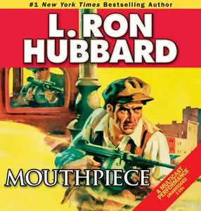 «Mouthpiece» by L. Ron Hubbard