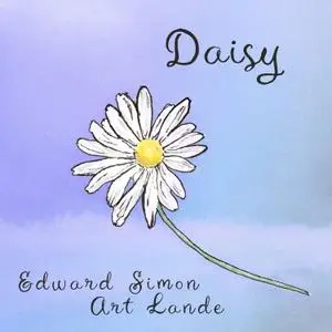 Edward Simon - Daisy (2022) [Official Digital Download 24/96]