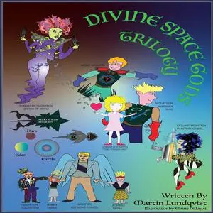 «Divine Space Gods Trilogy» by Martin Lundqvist