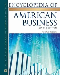 Encyclopedia of American Business (2 Vol. Set)