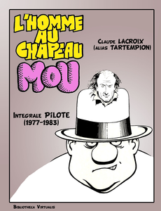 L'homme au Chapeau Mou - Intégrale Pilote