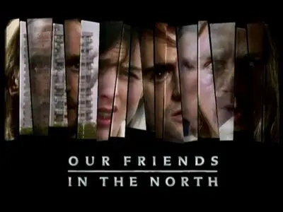 Our Friends in the North (BBC Drama, 1996)