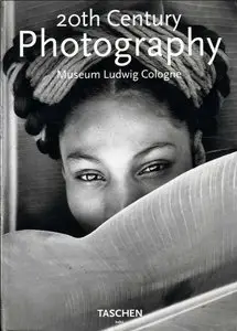 20th Century Photography: Museum Ludwig Cologne (Repost)