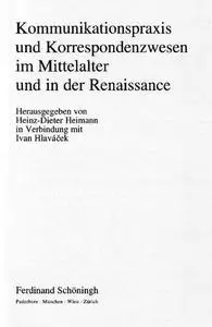 Kommunikationspraxis und Korrespondenzwesen im Mittelalter und in der Renaissance