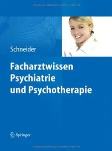 Facharztwissen Psychiatrie und Psychotherapie (repost)