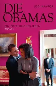 Die Obamas: Ein öffentliches Leben