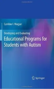Developing and Evaluating Educational Programs for Students with Autism [Repost]