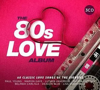 VA - Love Album Collection: The 60s Love Album / The 70s Love Album / The 80s Love Album (2017)