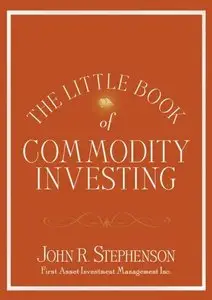 The Little Book of Commodity Investing